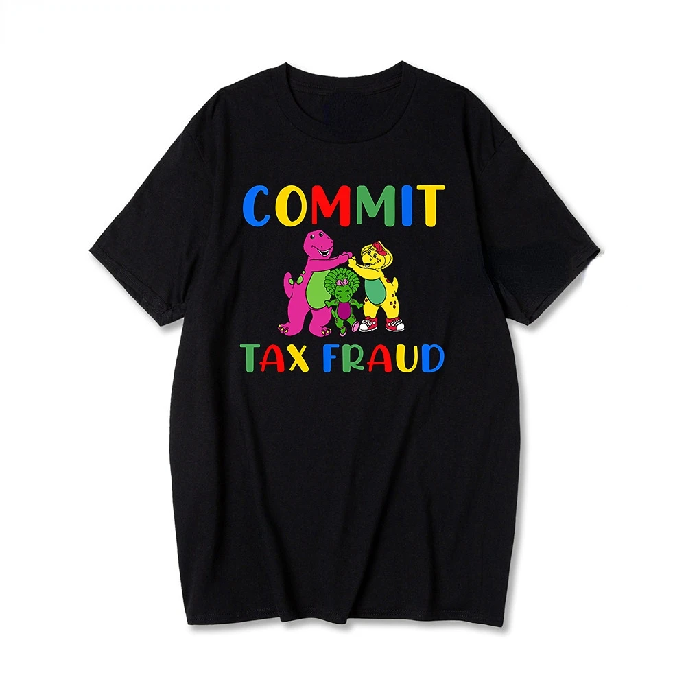 Erkekler Kadınlar Komik T Shirt Grafik Taahhüt Vergi Dolandırıcılık TShirt Sağlam Açık Koleksiyon Grafik Tişörtleri Yaz Büyük Boy T Shirt